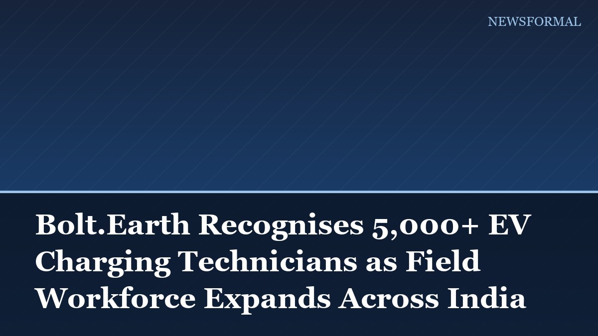 Bolt.Earth Recognises 5,000+ EV Charging Technicians as Field Workforce Expands Across India