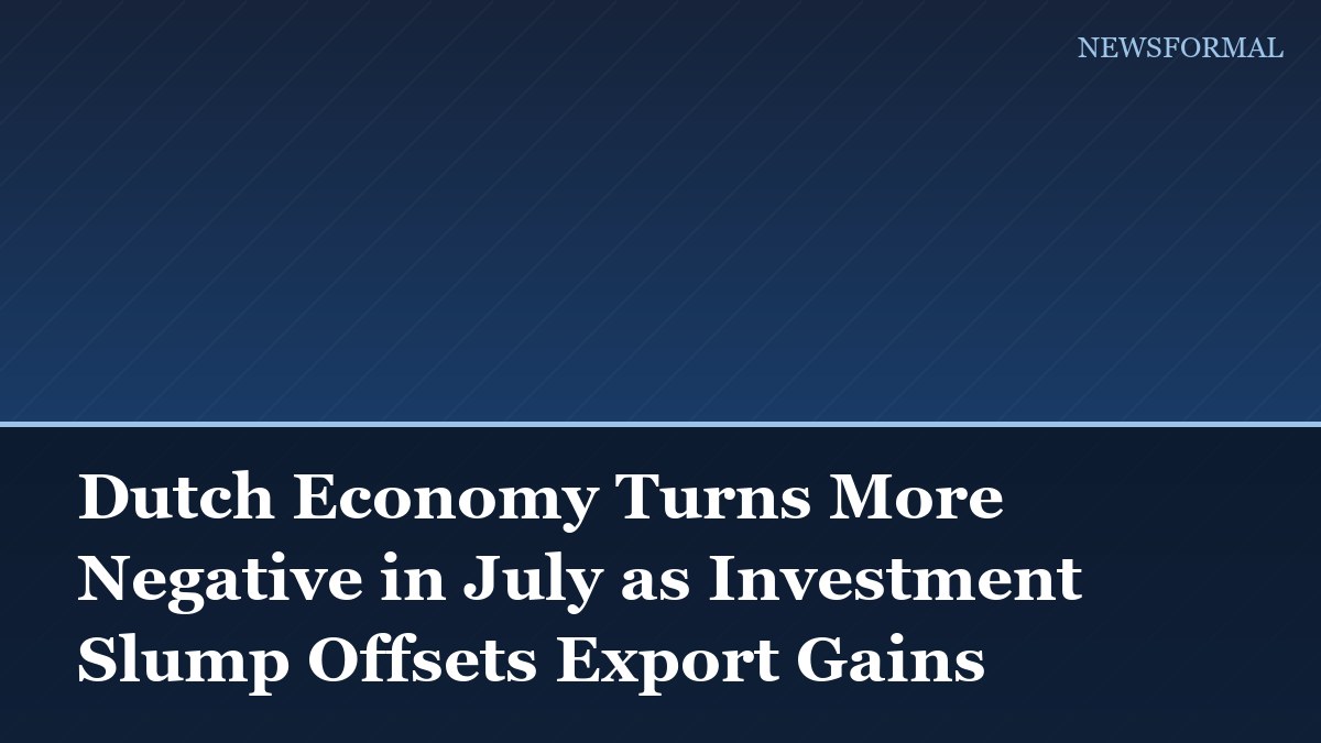 Dutch Economy Turns More Negative in July as Investment Slump Offsets Export Gains