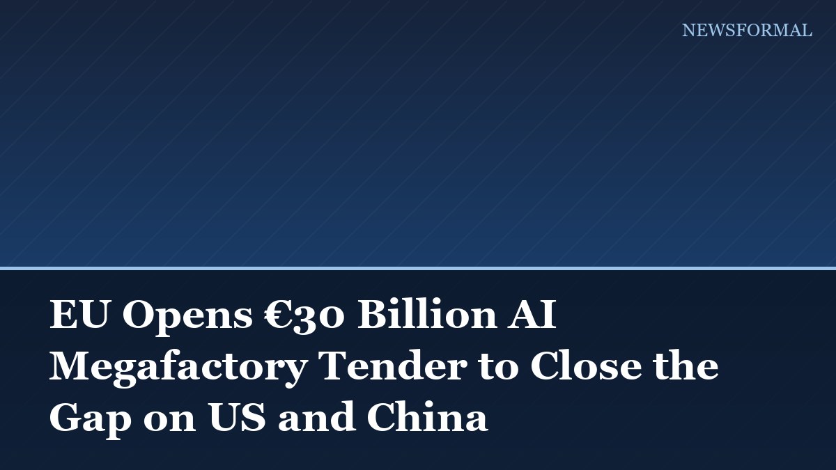 EU Opens €30 Billion AI Megafactory Tender to Close the Gap on US and China