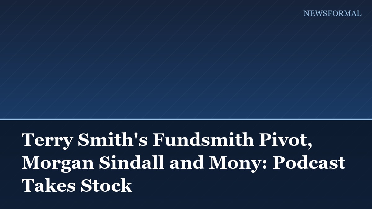Terry Smith's Fundsmith Pivot, Morgan Sindall and Mony: Podcast Takes Stock