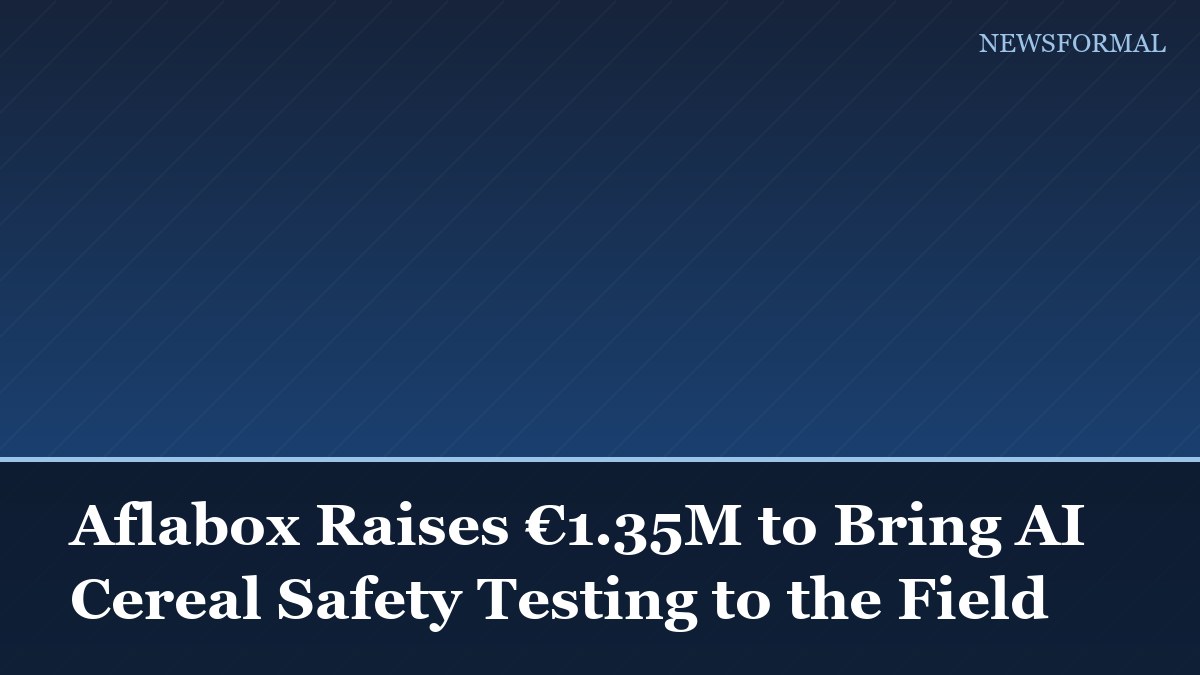 Aflabox Raises €1.35M to Bring AI Cereal Safety Testing to the Field