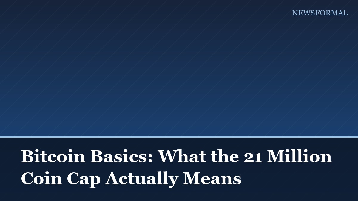 Bitcoin Basics: What the 21 Million Coin Cap Actually Means