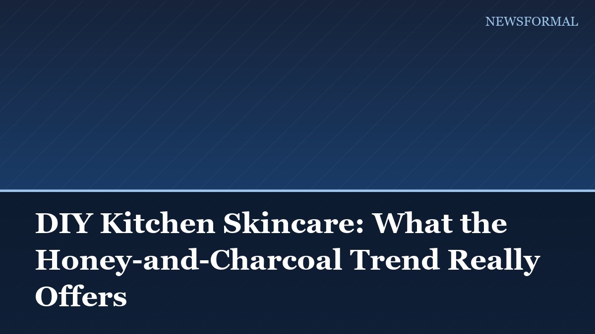 DIY Kitchen Skincare: What the Honey-and-Charcoal Trend Really Offers