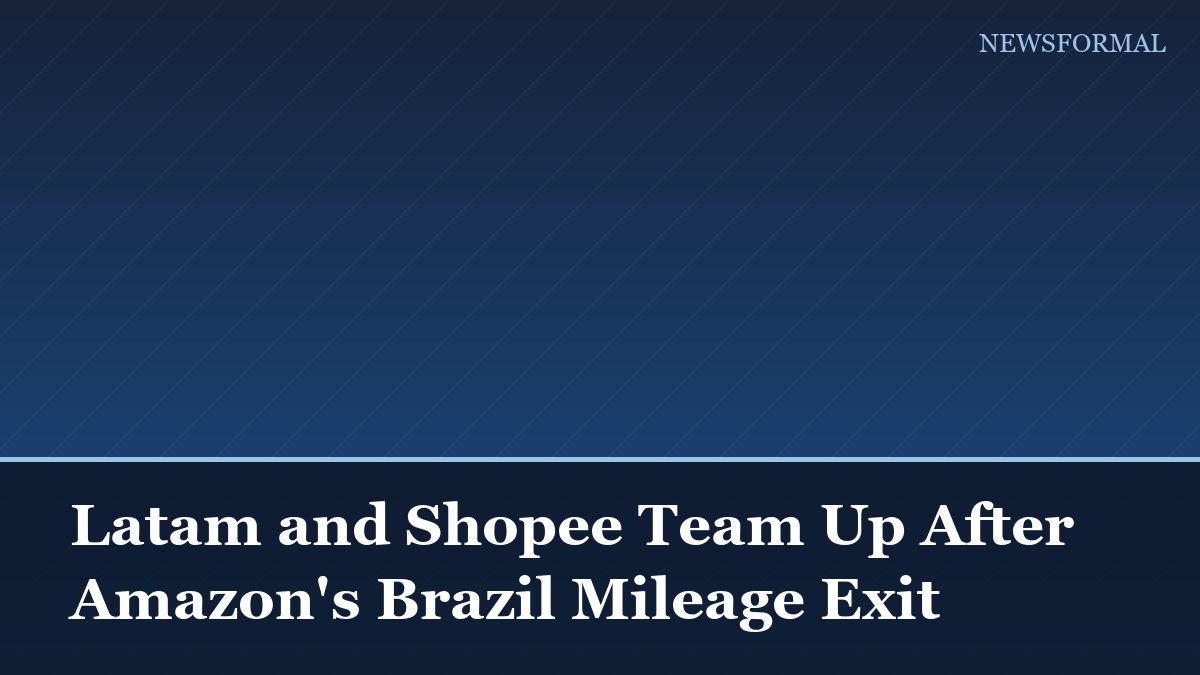 Latam and Shopee Team Up After Amazon's Brazil Mileage Exit