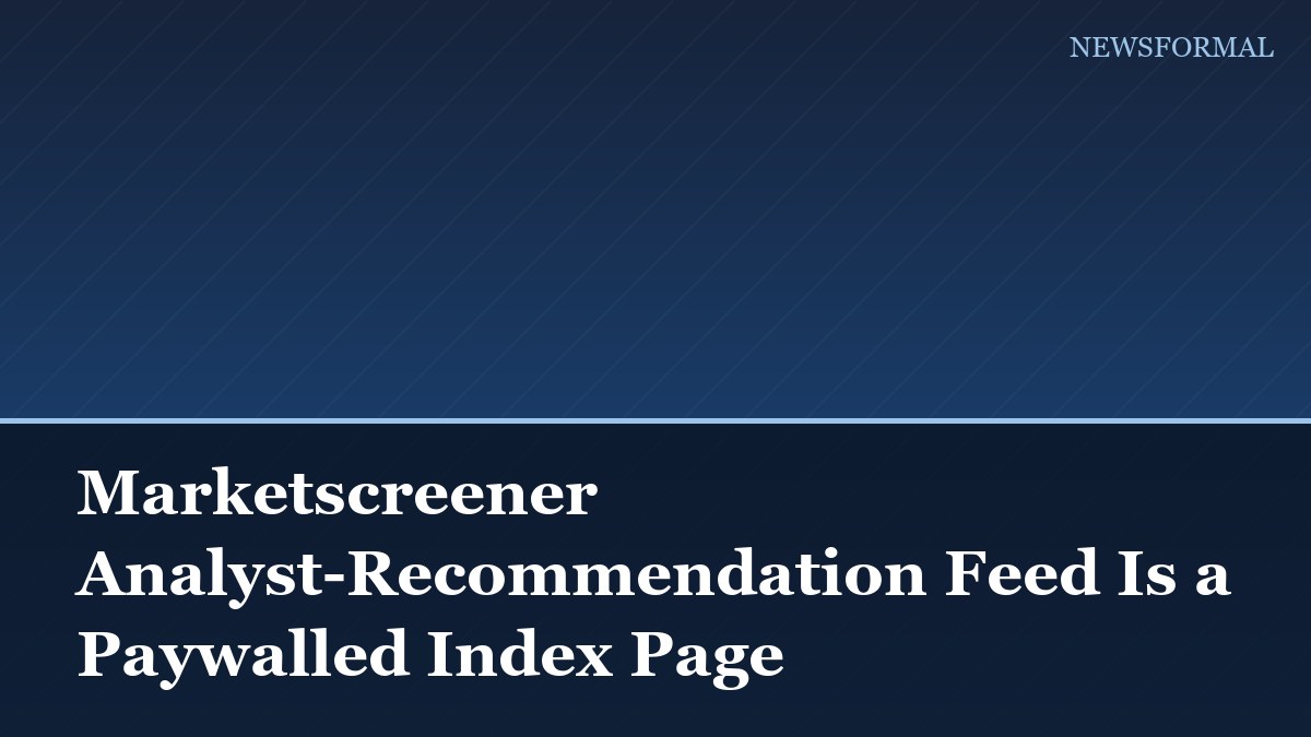 Marketscreener Analyst-Recommendation Feed Is a Paywalled Index Page