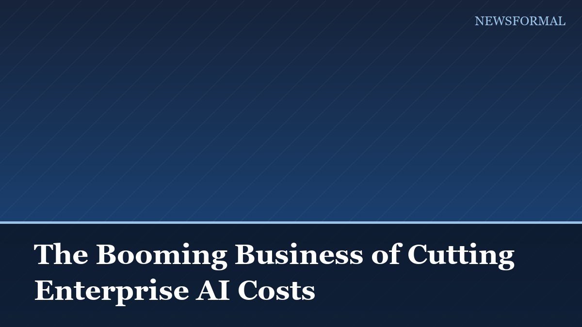 The Booming Business of Cutting Enterprise AI Costs