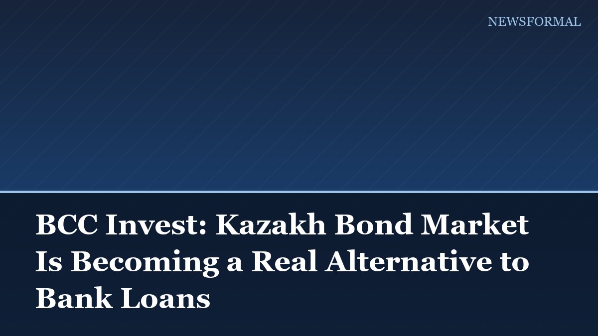 BCC Invest: Kazakh Bond Market Is Becoming a Real Alternative to Bank Loans
