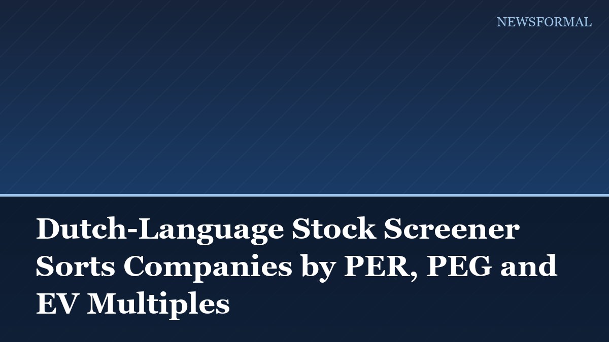 Dutch-Language Stock Screener Sorts Companies by PER, PEG and EV Multiples