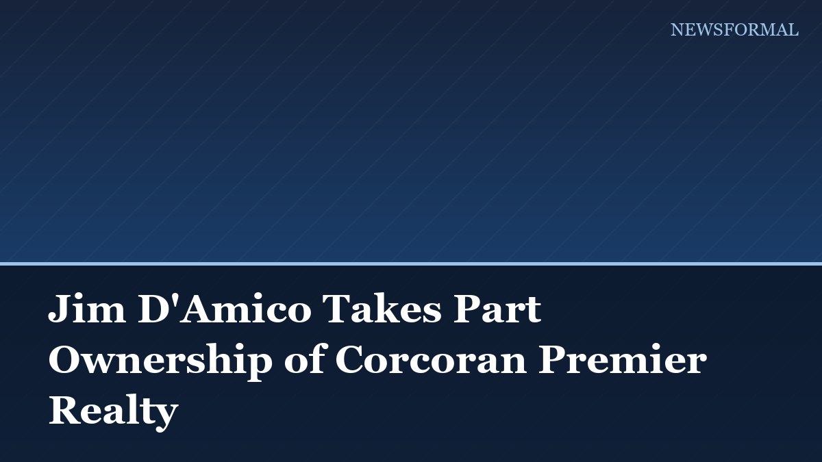 Jim D'Amico Takes Part Ownership of Corcoran Premier Realty