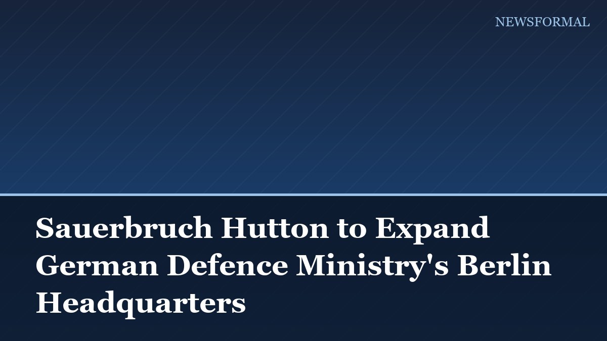 Sauerbruch Hutton to Expand German Defence Ministry's Berlin Headquarters