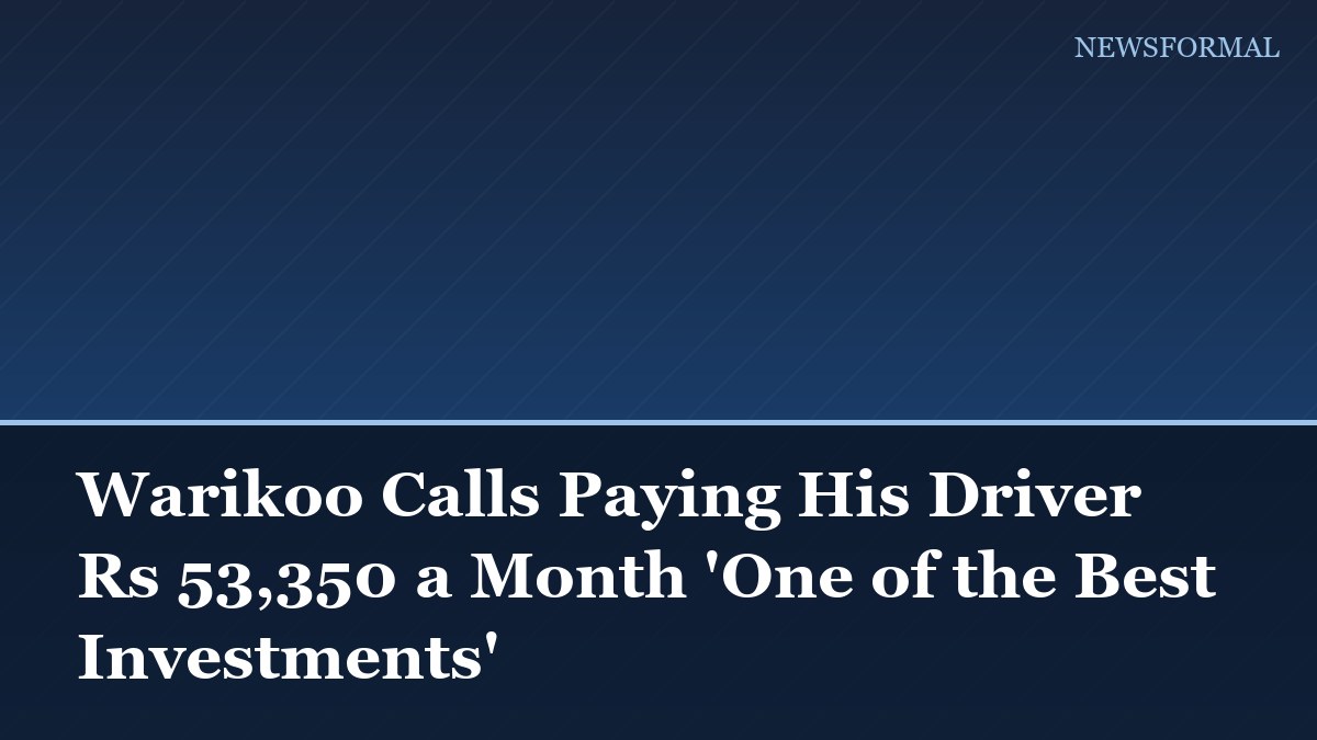 Warikoo Calls Paying His Driver Rs 53,350 a Month 'One of the Best Investments'