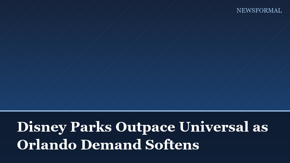 Disney Parks Outpace Universal as Orlando Demand Softens