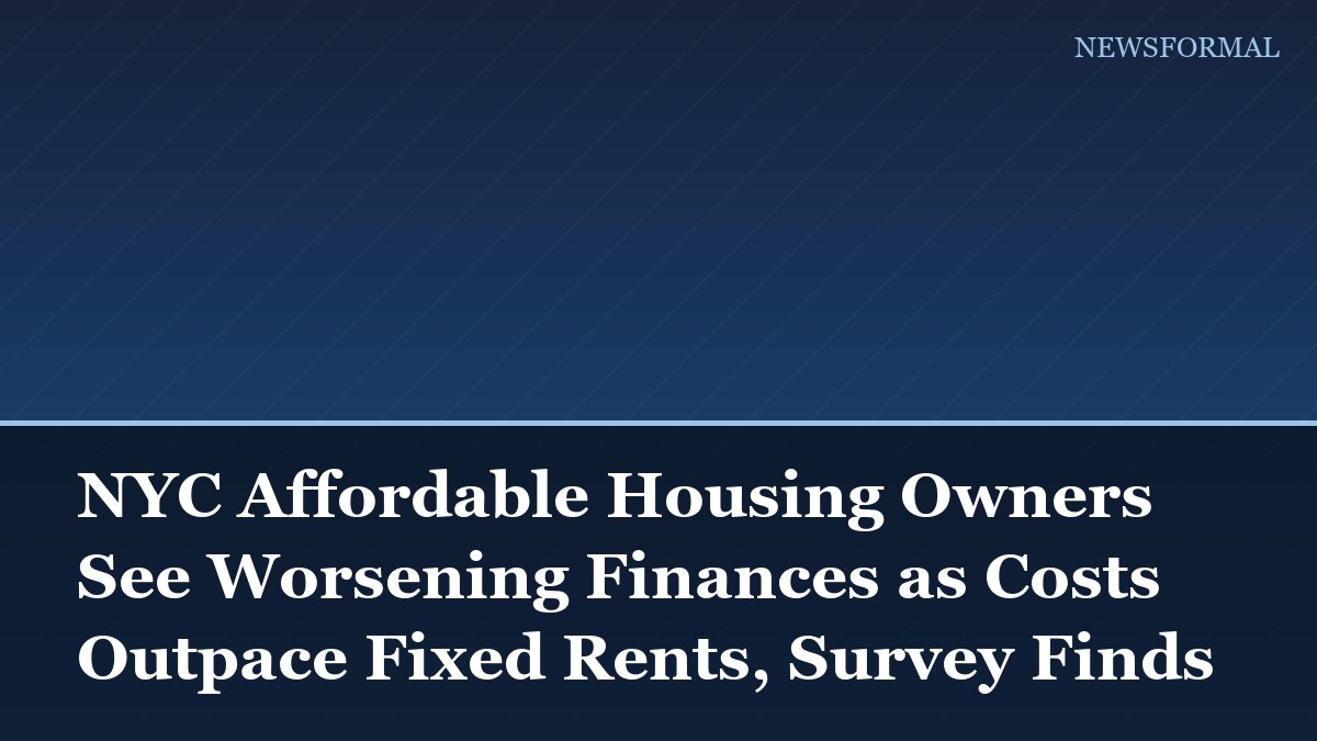 NYC Affordable Housing Owners See Worsening Finances as Costs Outpace Fixed Rents, Survey Finds
