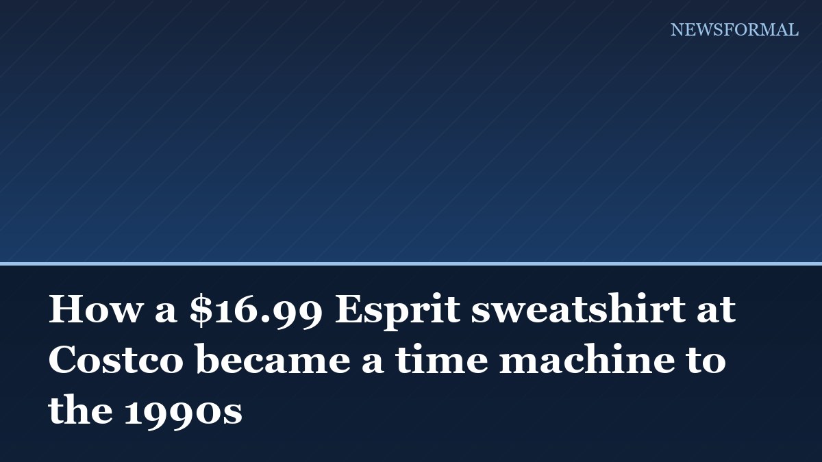 How a $16.99 Esprit sweatshirt at Costco became a time machine to the 1990s