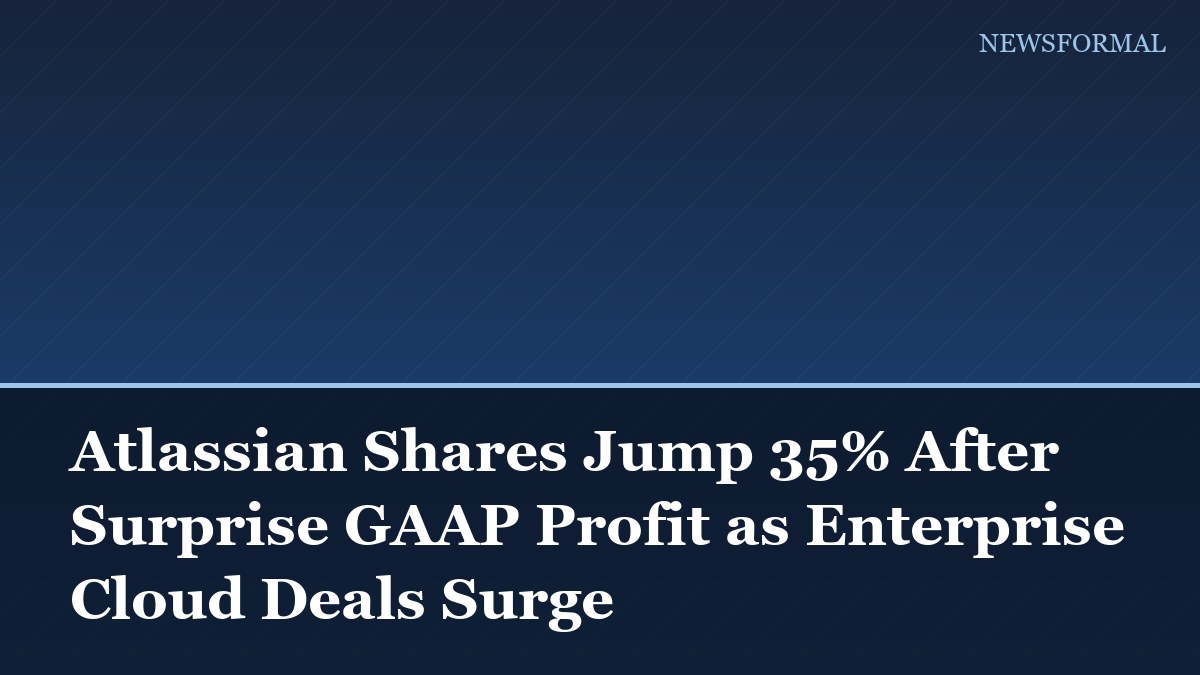Atlassian Shares Jump 35% After Surprise GAAP Profit as Enterprise Cloud Deals Surge