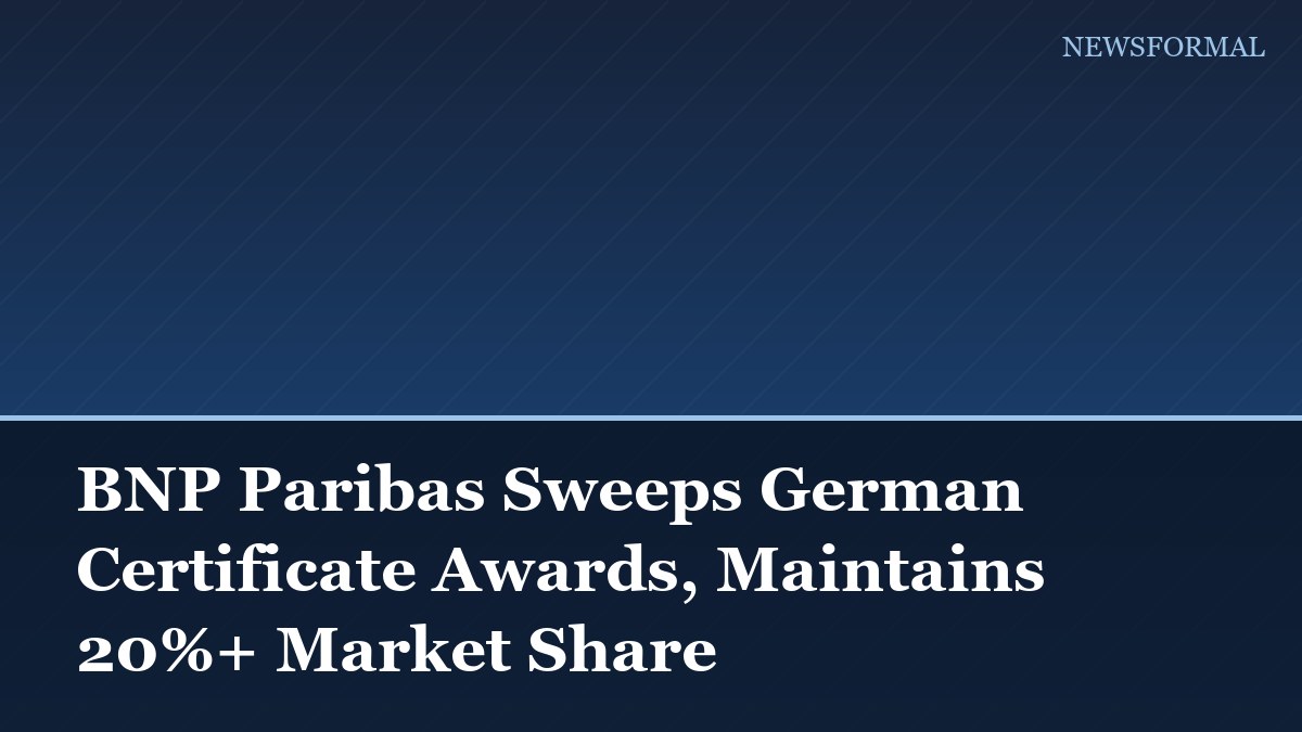 BNP Paribas Sweeps German Certificate Awards, Maintains 20%+ Market Share