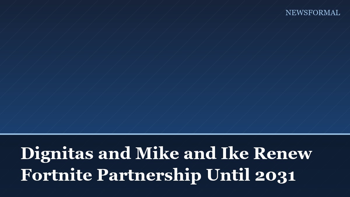 Dignitas and Mike and Ike Renew Fortnite Partnership Until 2031