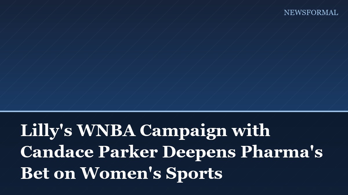 Lilly's WNBA Campaign with Candace Parker Deepens Pharma's Bet on Women's Sports