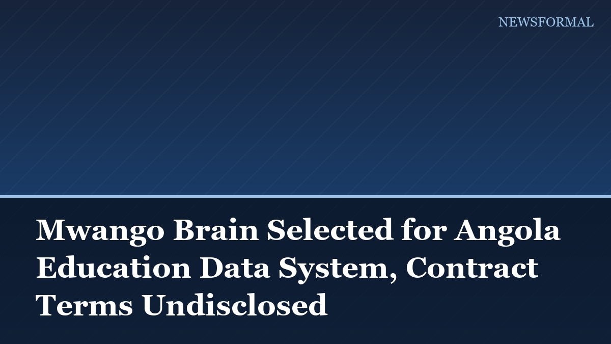 Mwango Brain Selected for Angola Education Data System, Contract Terms Undisclosed