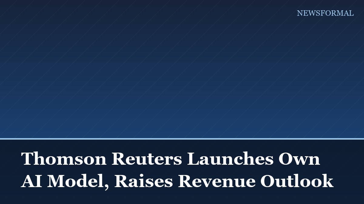 Thomson Reuters Launches Own AI Model, Raises Revenue Outlook