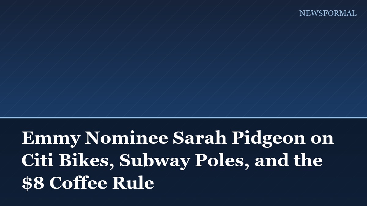 Emmy Nominee Sarah Pidgeon on Citi Bikes, Subway Poles, and the $8 Coffee Rule