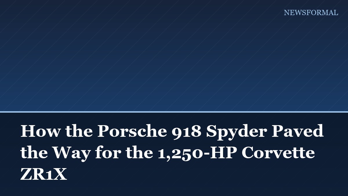 How the Porsche 918 Spyder Paved the Way for the 1,250-HP Corvette ZR1X