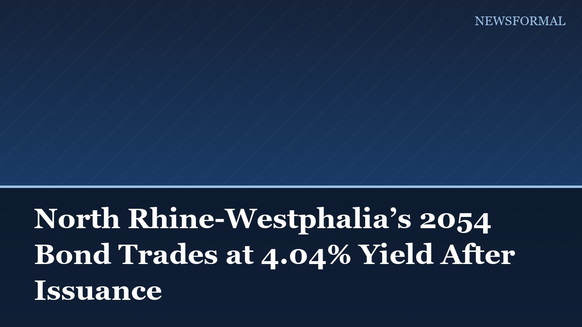 North Rhine-Westphalia’s 2054 Bond Trades at 4.04% Yield After Issuance
