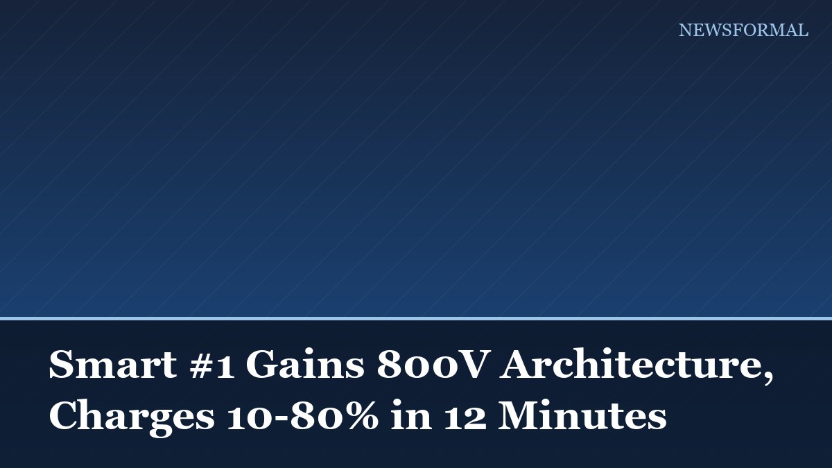 Smart #1 Gains 800V Architecture, Charges 10-80% in 12 Minutes