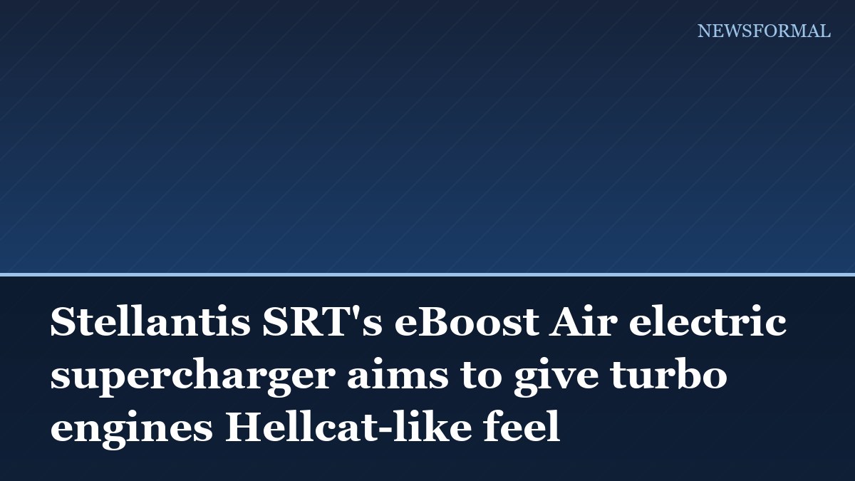 Stellantis SRT's eBoost Air electric supercharger aims to give turbo engines Hellcat-like feel