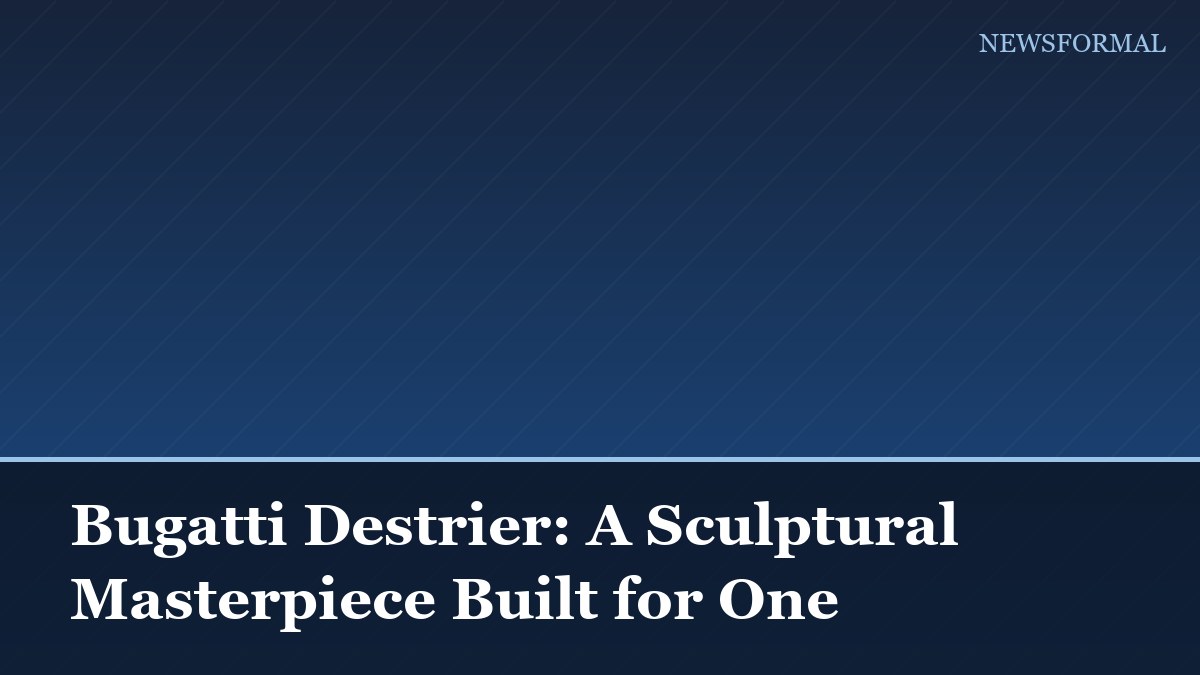 Bugatti Destrier: A Sculptural Masterpiece Built for One