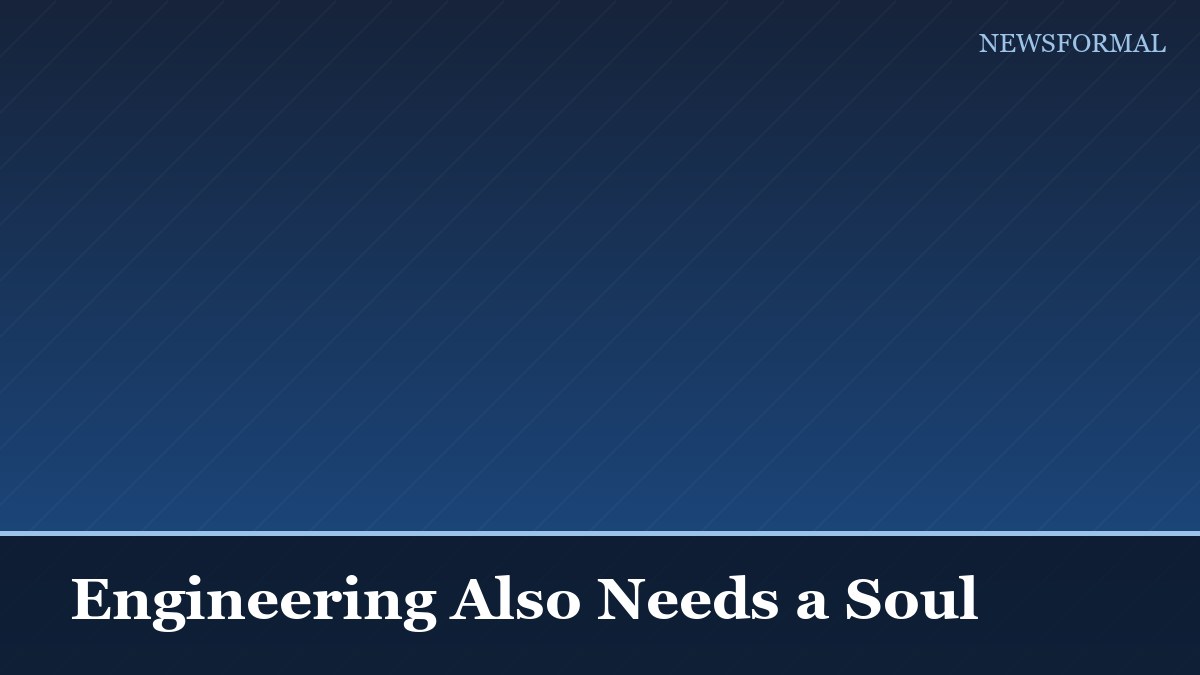 Engineering Also Needs a Soul