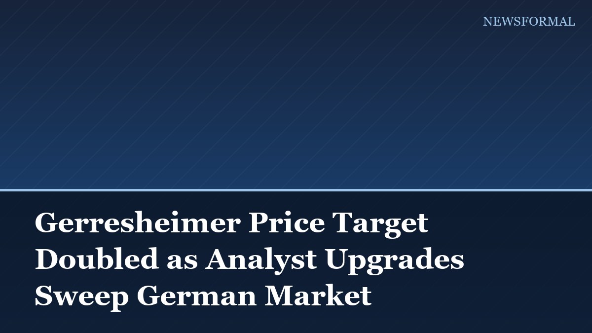 Gerresheimer Price Target Doubled as Analyst Upgrades Sweep German Market