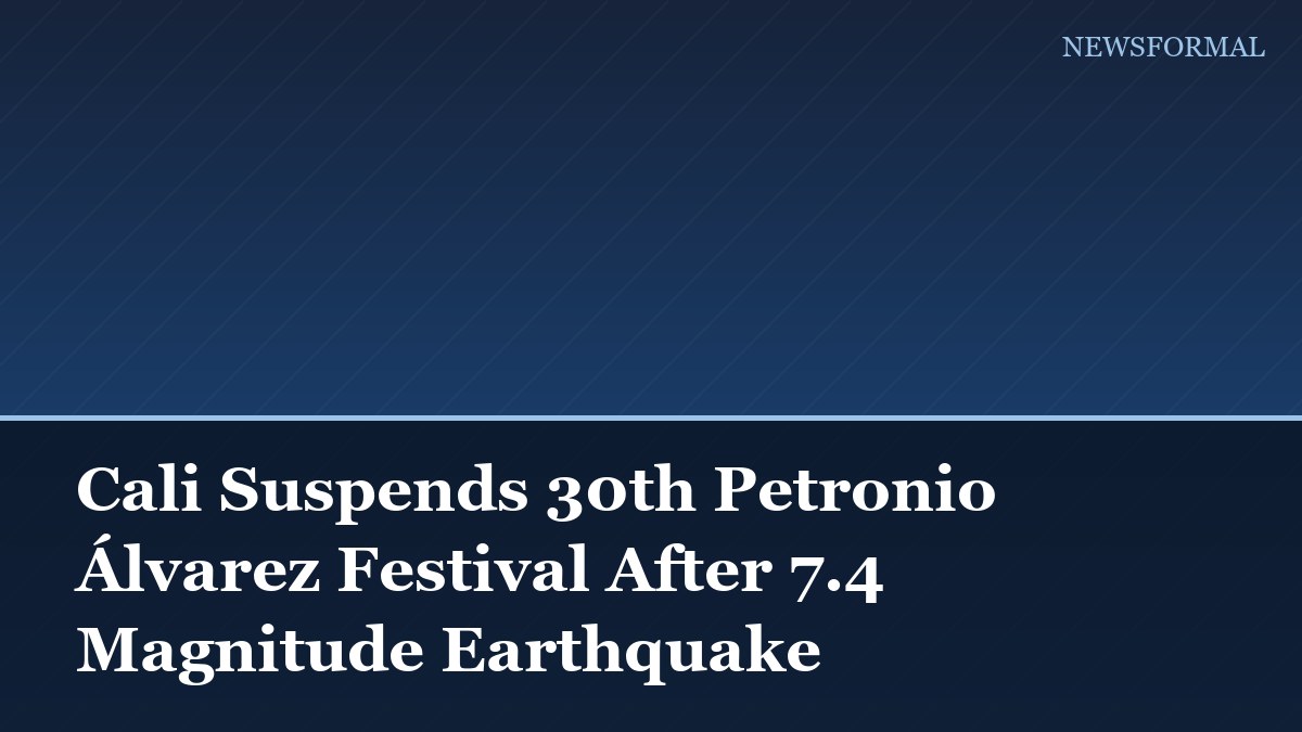 Cali Suspends 30th Petronio Álvarez Festival After 7.4 Magnitude Earthquake