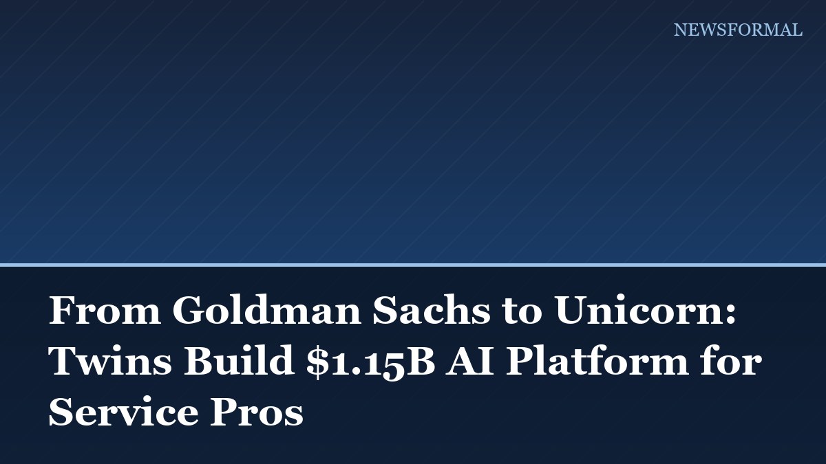 From Goldman Sachs to Unicorn: Twins Build $1.15B AI Platform for Service Pros