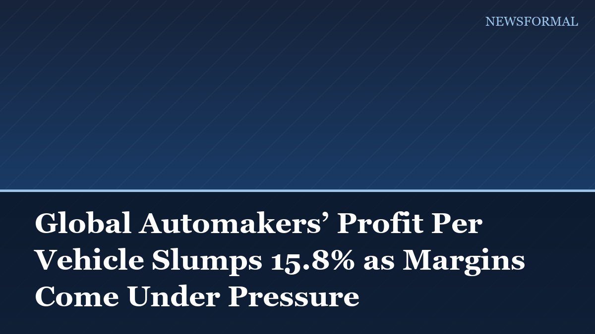 Global Automakers’ Profit Per Vehicle Slumps 15.8% as Margins Come Under Pressure