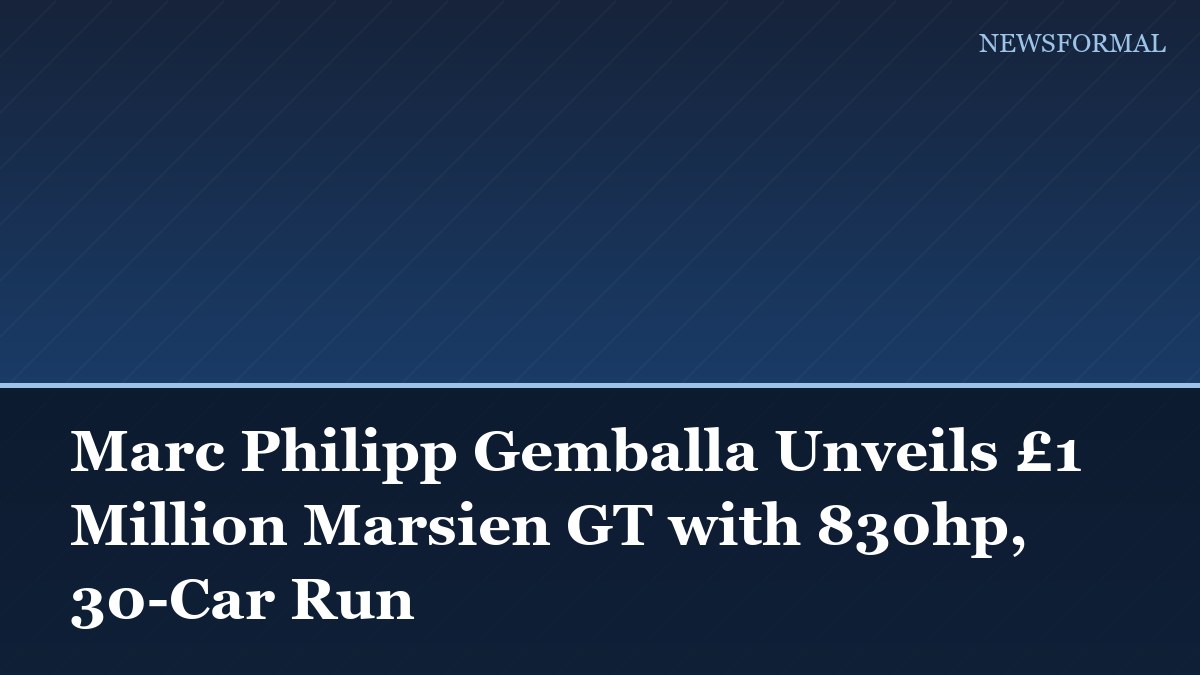 Marc Philipp Gemballa Unveils £1 Million Marsien GT with 830hp, 30-Car Run