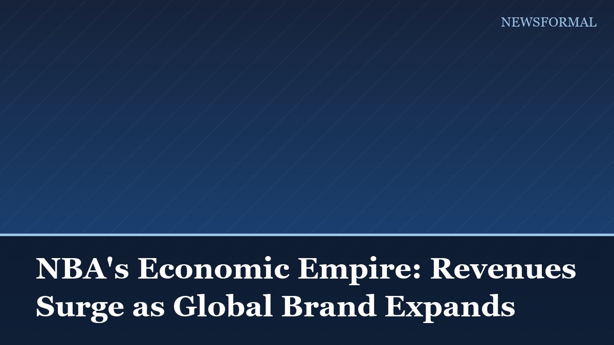 NBA's Economic Empire: Revenues Surge as Global Brand Expands