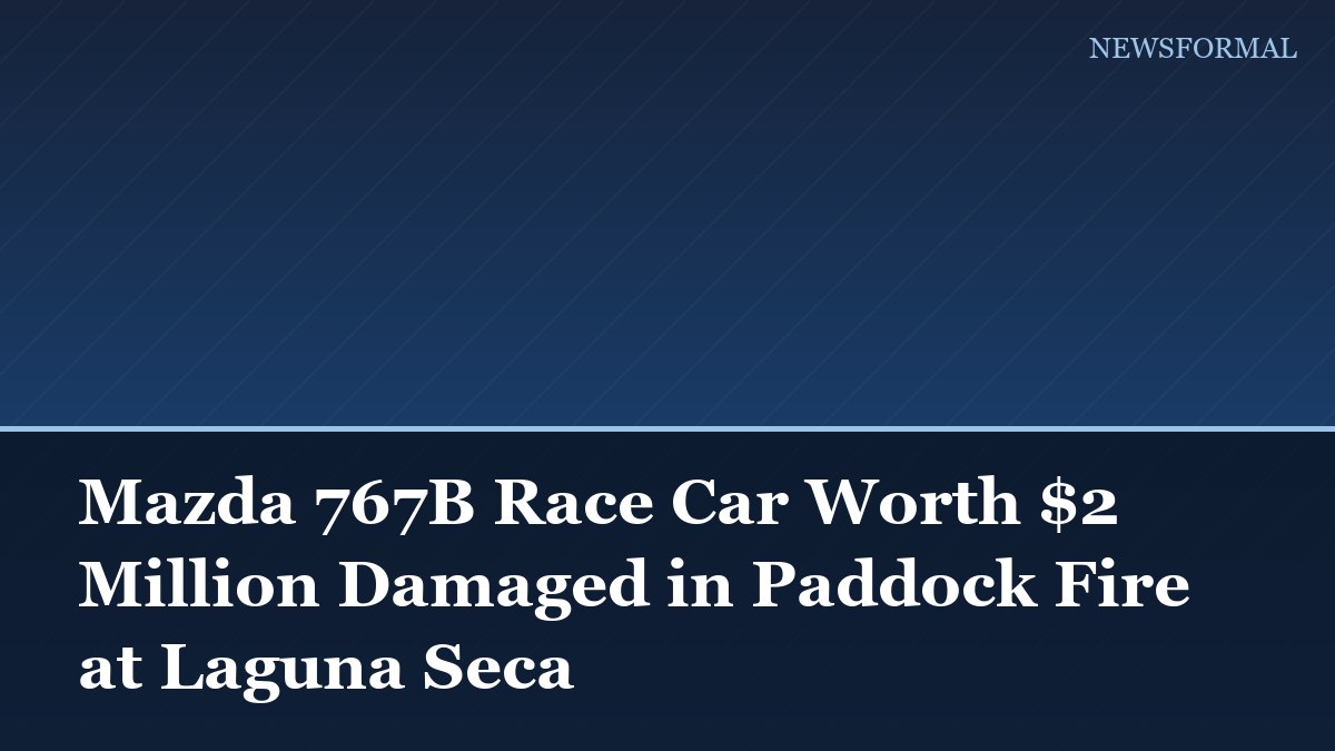 Mazda 767B Race Car Worth $2 Million Damaged in Paddock Fire at Laguna Seca