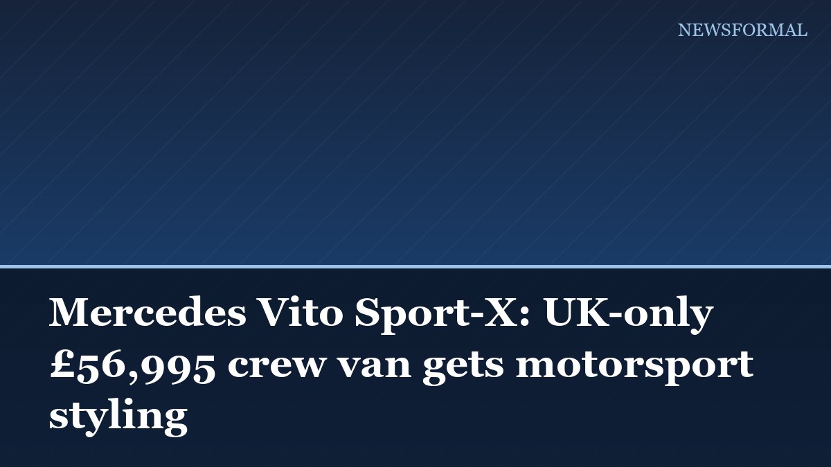 Mercedes Vito Sport-X: UK-only £56,995 crew van gets motorsport styling