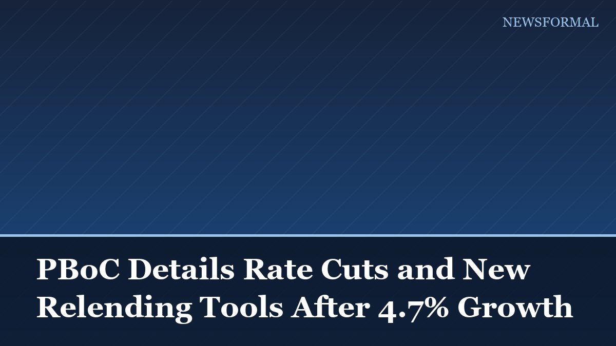 PBoC Details Rate Cuts and New Relending Tools After 4.7% Growth