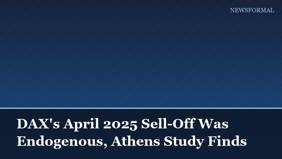 DAX's April 2025 Sell-Off Was Endogenous, Athens Study Finds