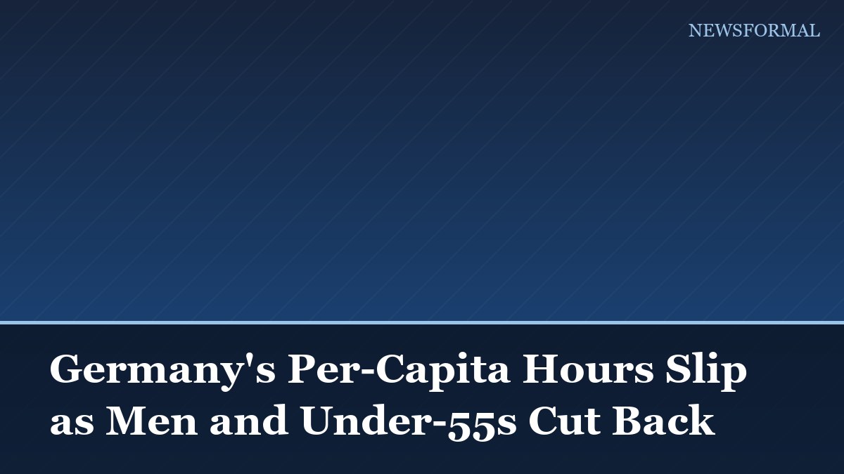 Germany's Per-Capita Hours Slip as Men and Under-55s Cut Back