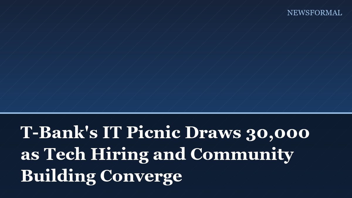 T-Bank's IT Picnic Draws 30,000 as Tech Hiring and Community Building Converge
