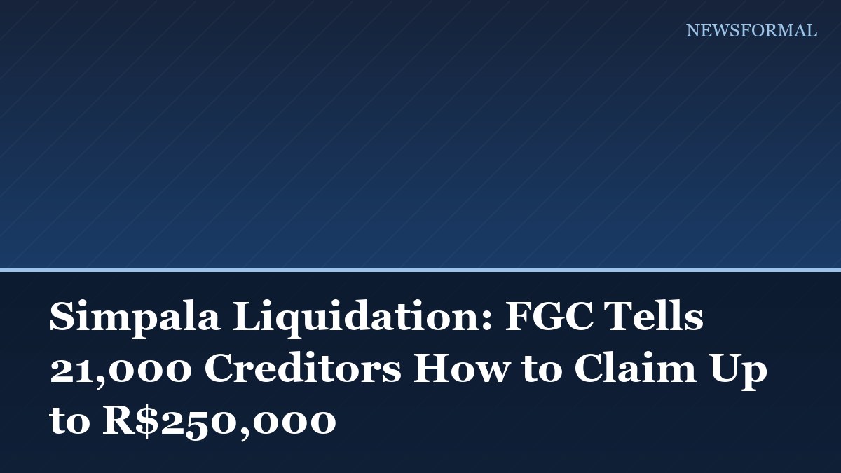 Simpala Liquidation: FGC Tells 21,000 Creditors How to Claim Up to R$250,000