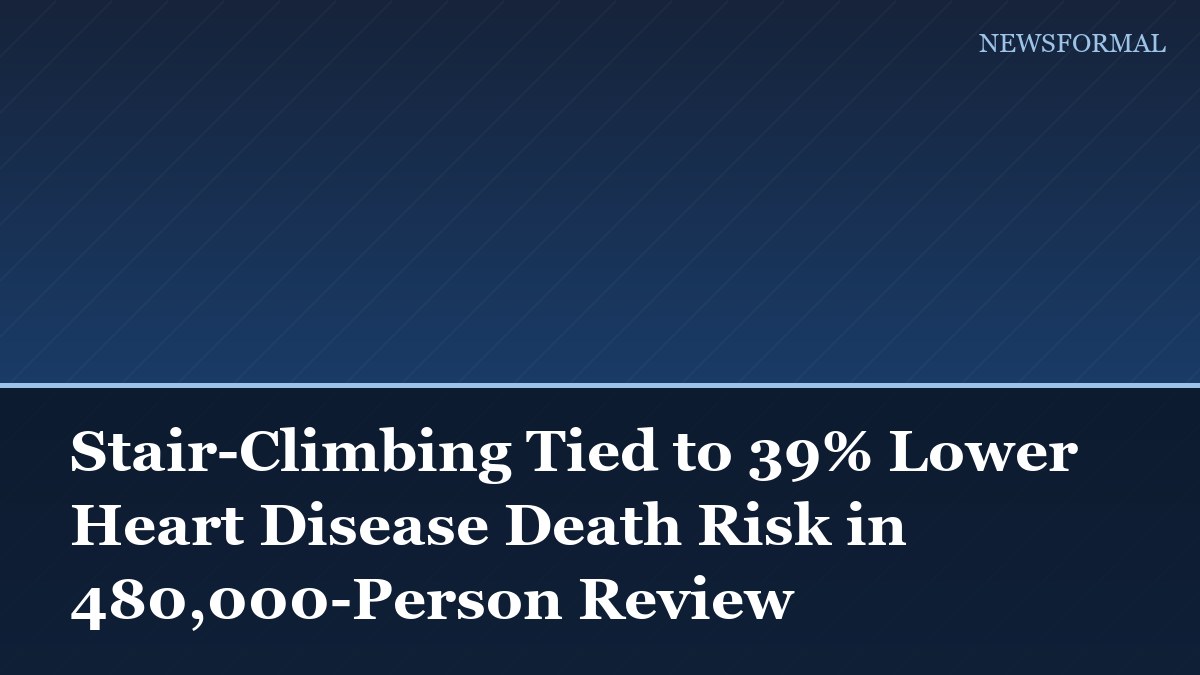 Stair-Climbing Tied to 39% Lower Heart Disease Death Risk in 480,000-Person Review