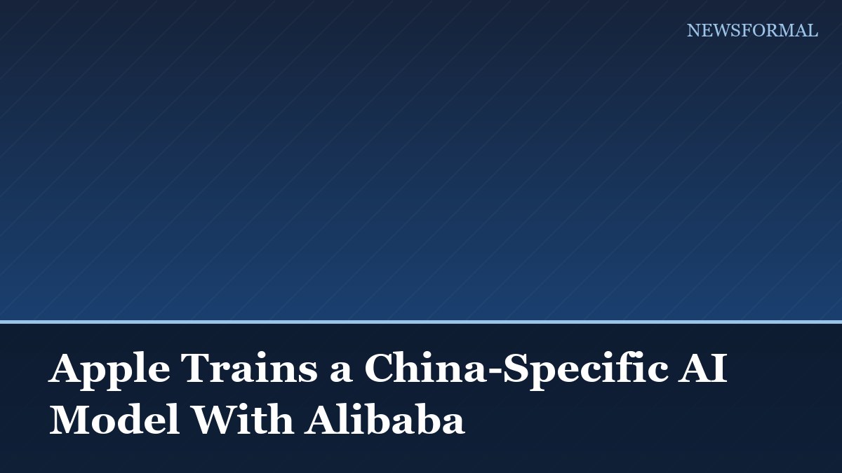 Apple Trains a China-Specific AI Model With Alibaba