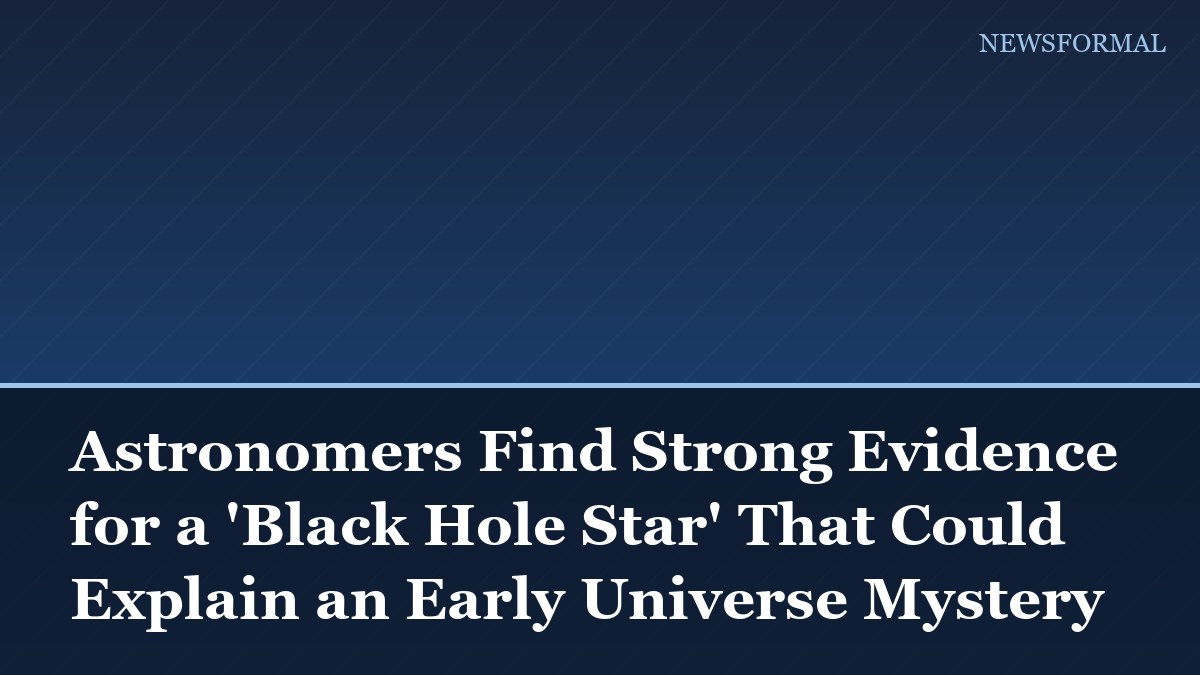 Astronomers Find Strong Evidence for a 'Black Hole Star' That Could Explain an Early Universe Mystery
