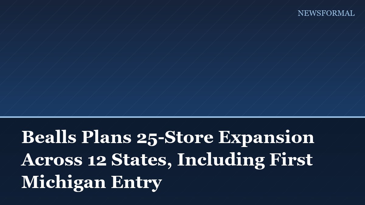 Bealls Plans 25-Store Expansion Across 12 States, Including First Michigan Entry