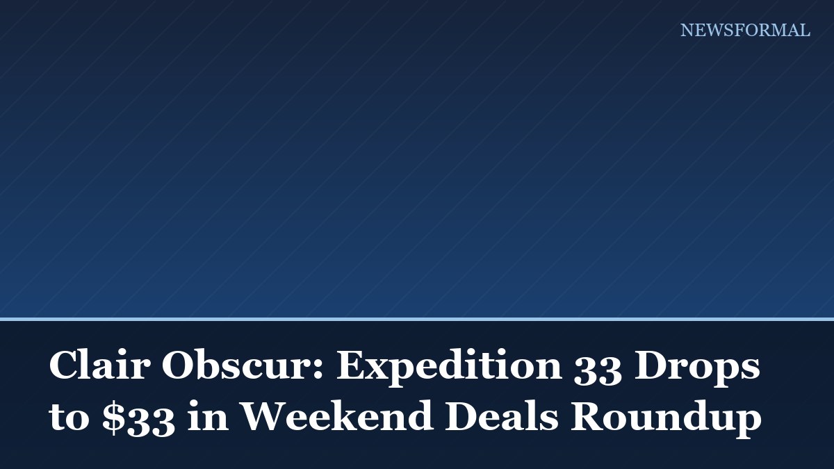 Clair Obscur: Expedition 33 Drops to $33 in Weekend Deals Roundup