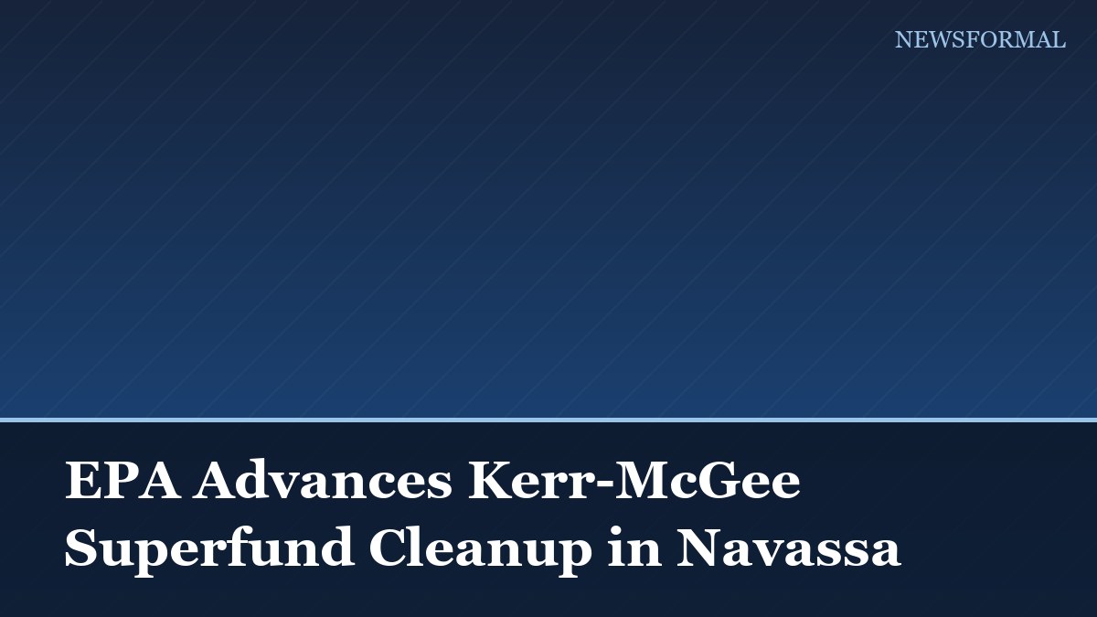 EPA Advances Kerr-McGee Superfund Cleanup in Navassa